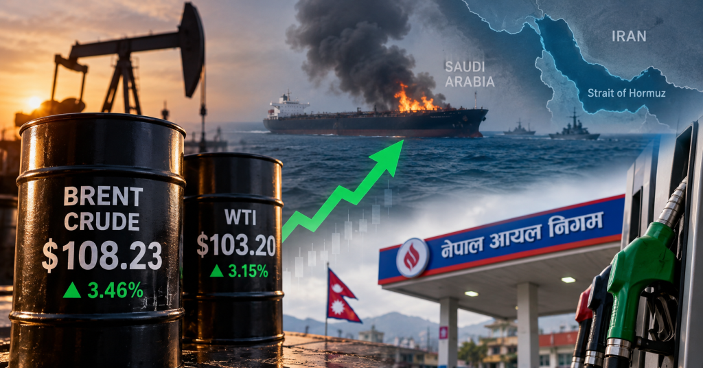 Brent crude प्रति ब्यारेल 108.23 डलर पुगेको संकेतसहित तेलका ब्यारेल, Strait of Hormuz मा जलिरहेको जहाज र नेपाल आयल निगमको पेट्रोल पम्प देखाइएको सांकेतिक चित्र
